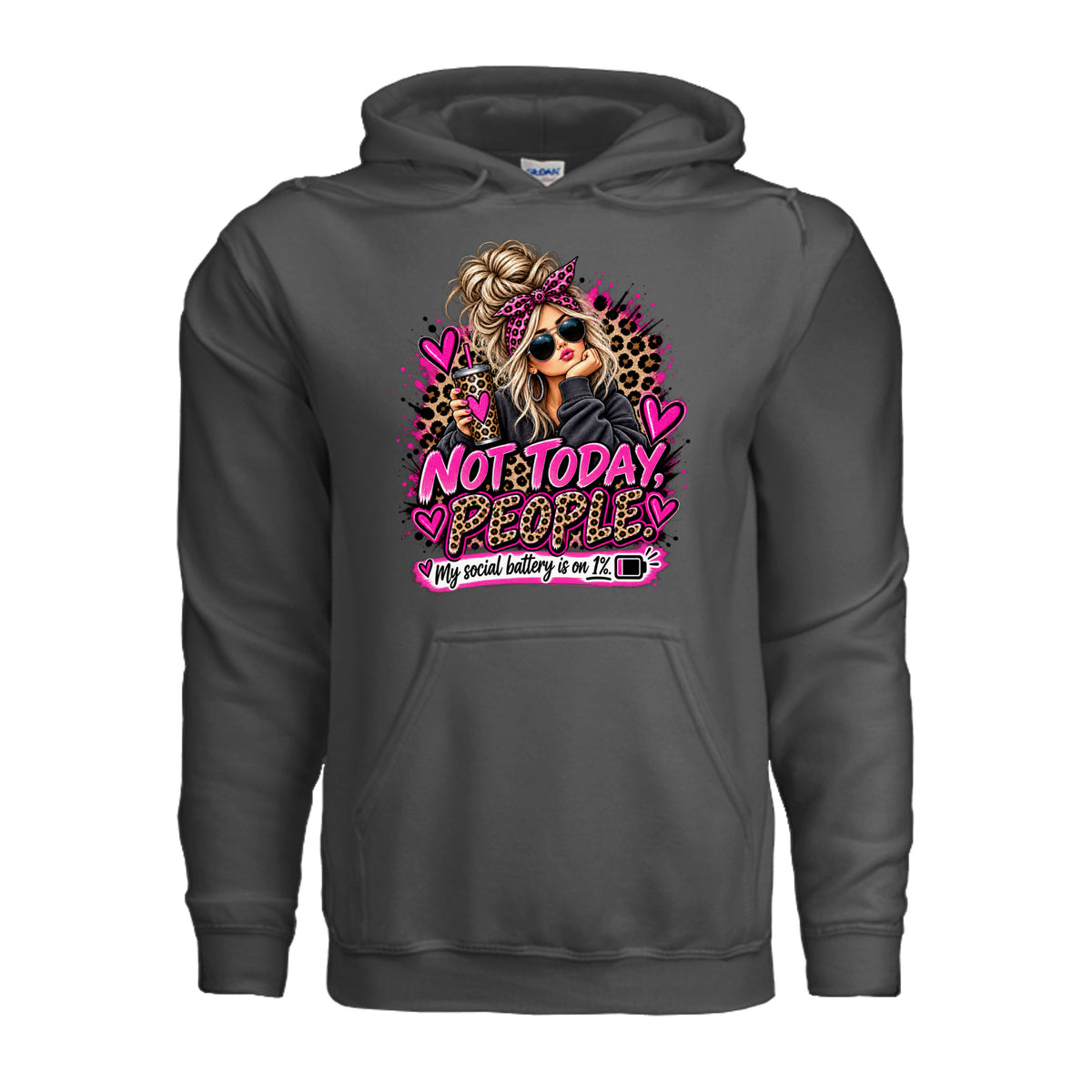 Charcoal Not Today People – Funny Graphic Hoodie, front view