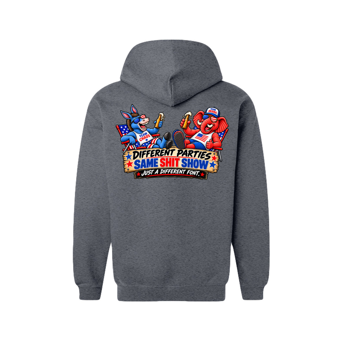 Dark Heather Different Parties, Same Shit Show – Political Humor Hoodie, back view
