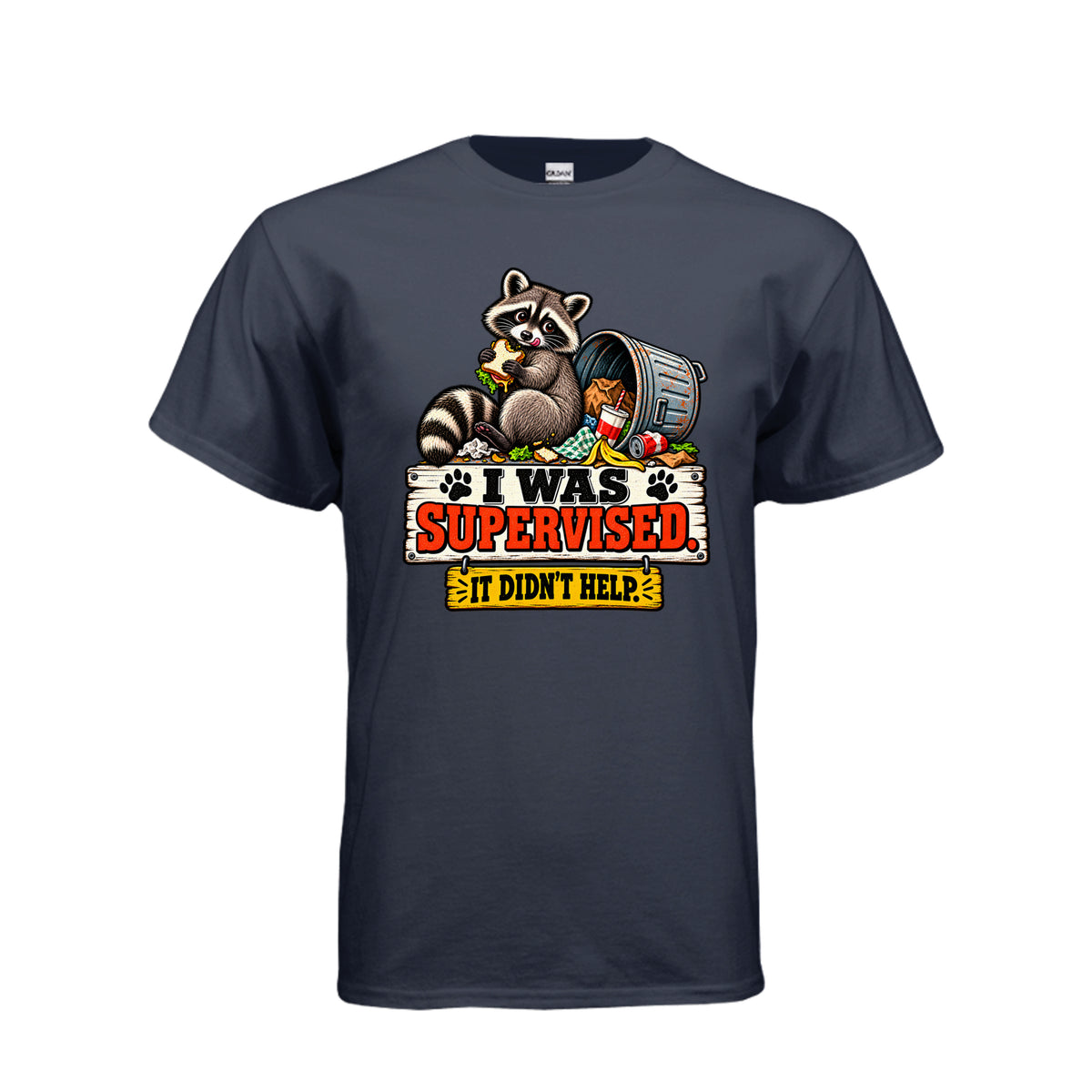 Navy I Was Supervised — It Didn’t Help T-Shirt, front view