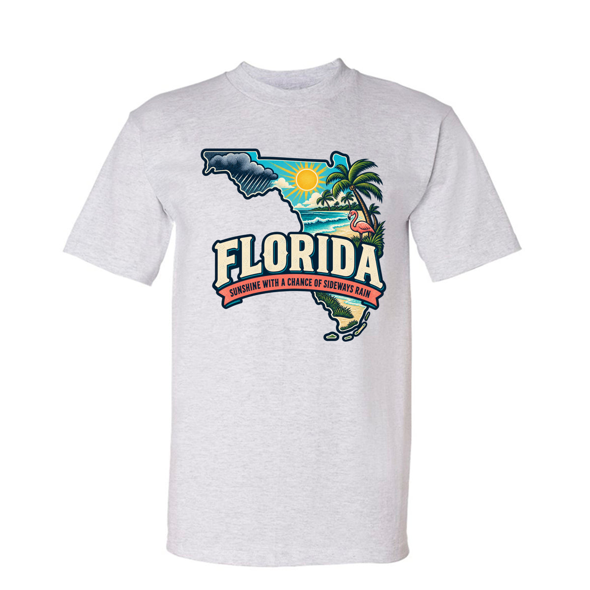 Ash Florida Sunshine With a Chance of Sideways Rain T-Shirt, front view
