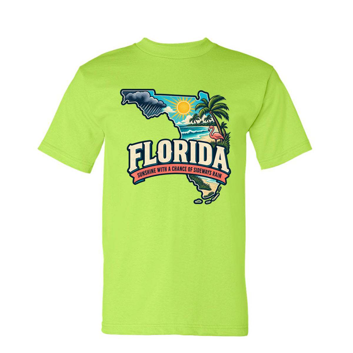 Lime Green Florida Sunshine With a Chance of Sideways Rain T-Shirt, front view
