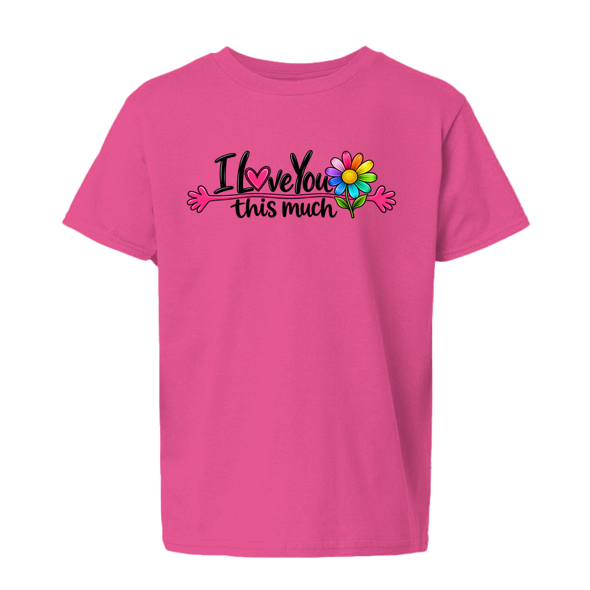 Heather Heliconia I Love You This Much Colorful Daisy Youth T-Shirt, front view