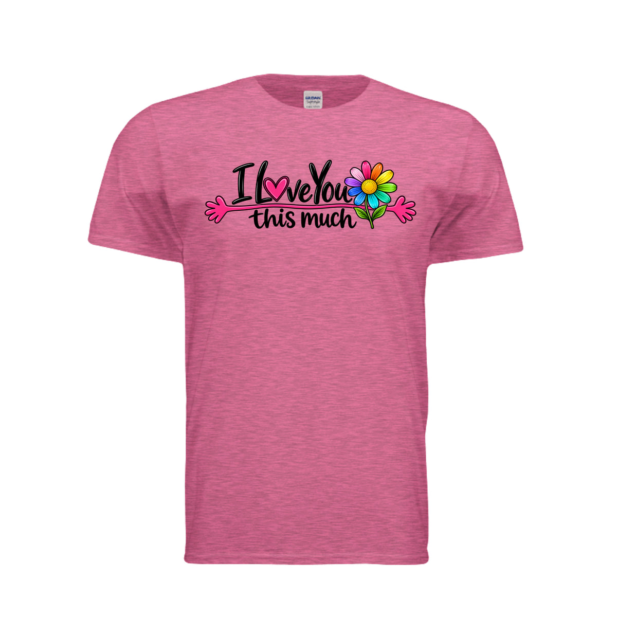 Heather Heliconia I Love You This Much Colorful Daisy Adult T-Shirt, front view