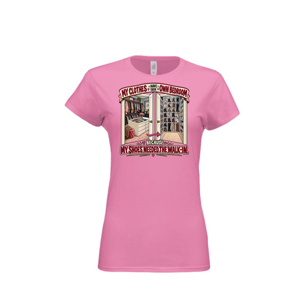 Azalea Funny Shoe Lover T-Shirt – My Shoes Needed the Walk-In, front view