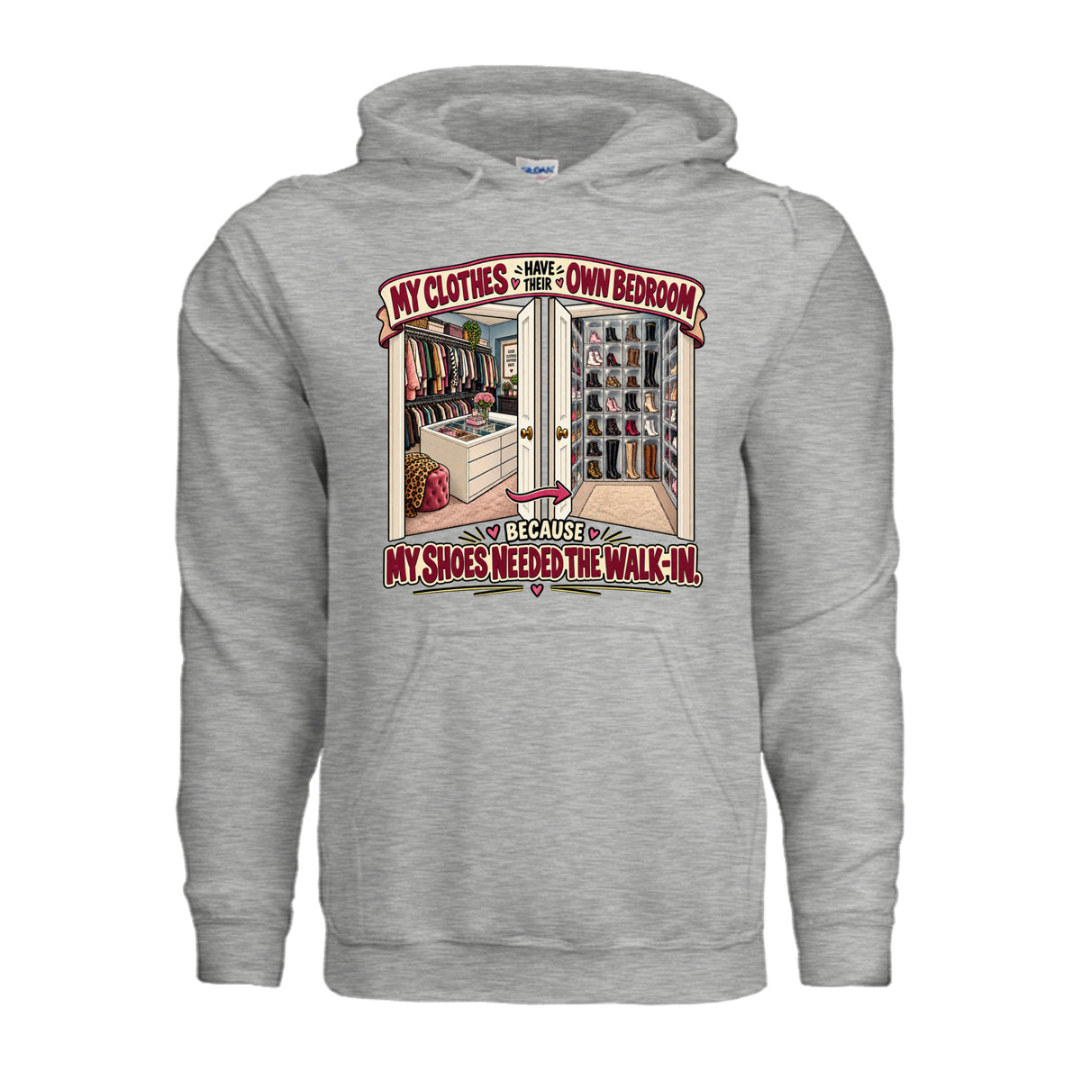 Ash Grey Funny Shoe Lover Hoodie – My Shoes Needed the Walk-In, front view
