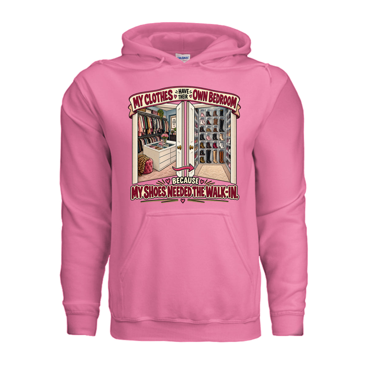 Pink Lemonade Funny Shoe Lover Hoodie – My Shoes Needed the Walk-In, front view
