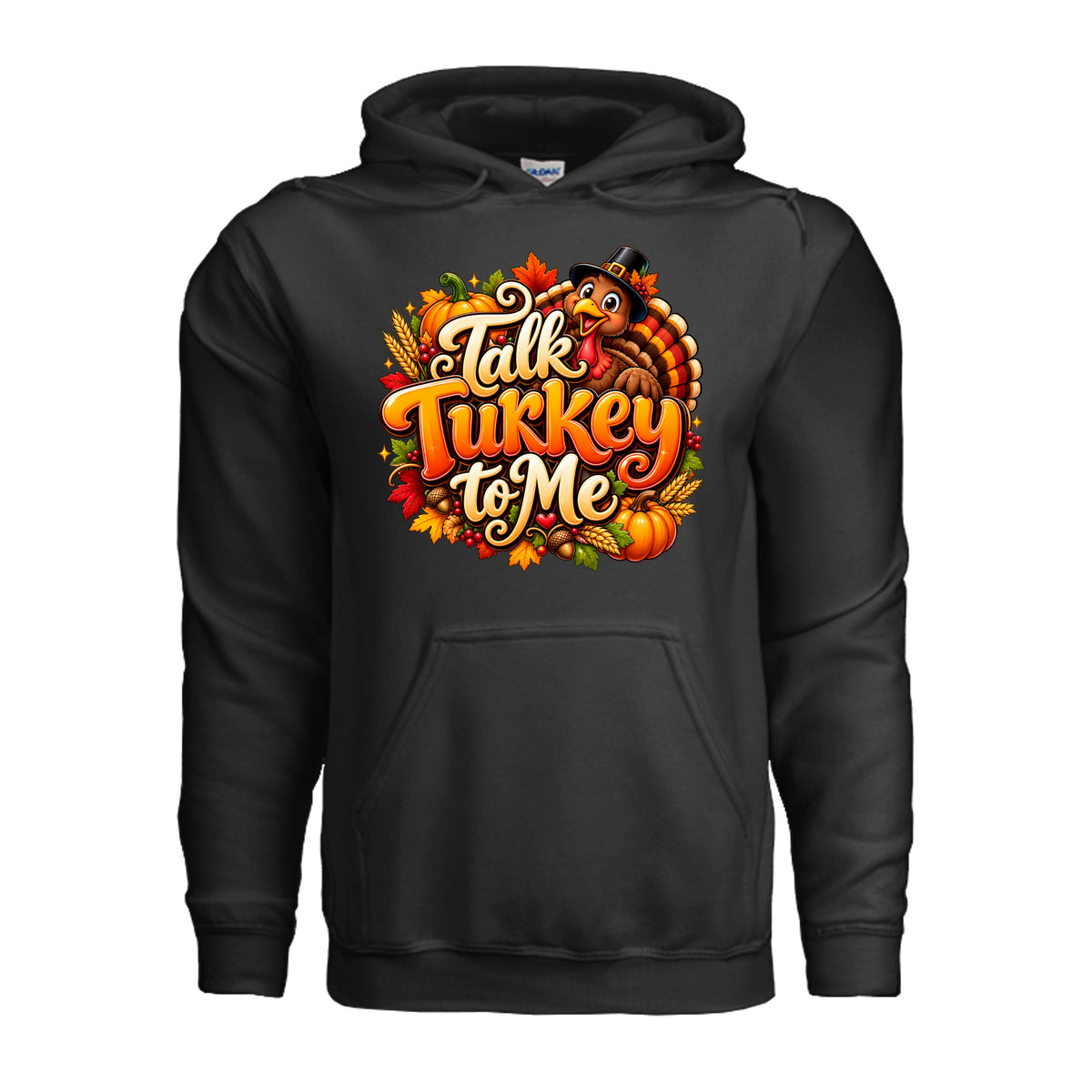 Talk Turkey to Me Thanksgiving hoodie featuring a cheerful turkey in a pilgrim hat, pumpkins, autumn leaves, and colorful lettering.