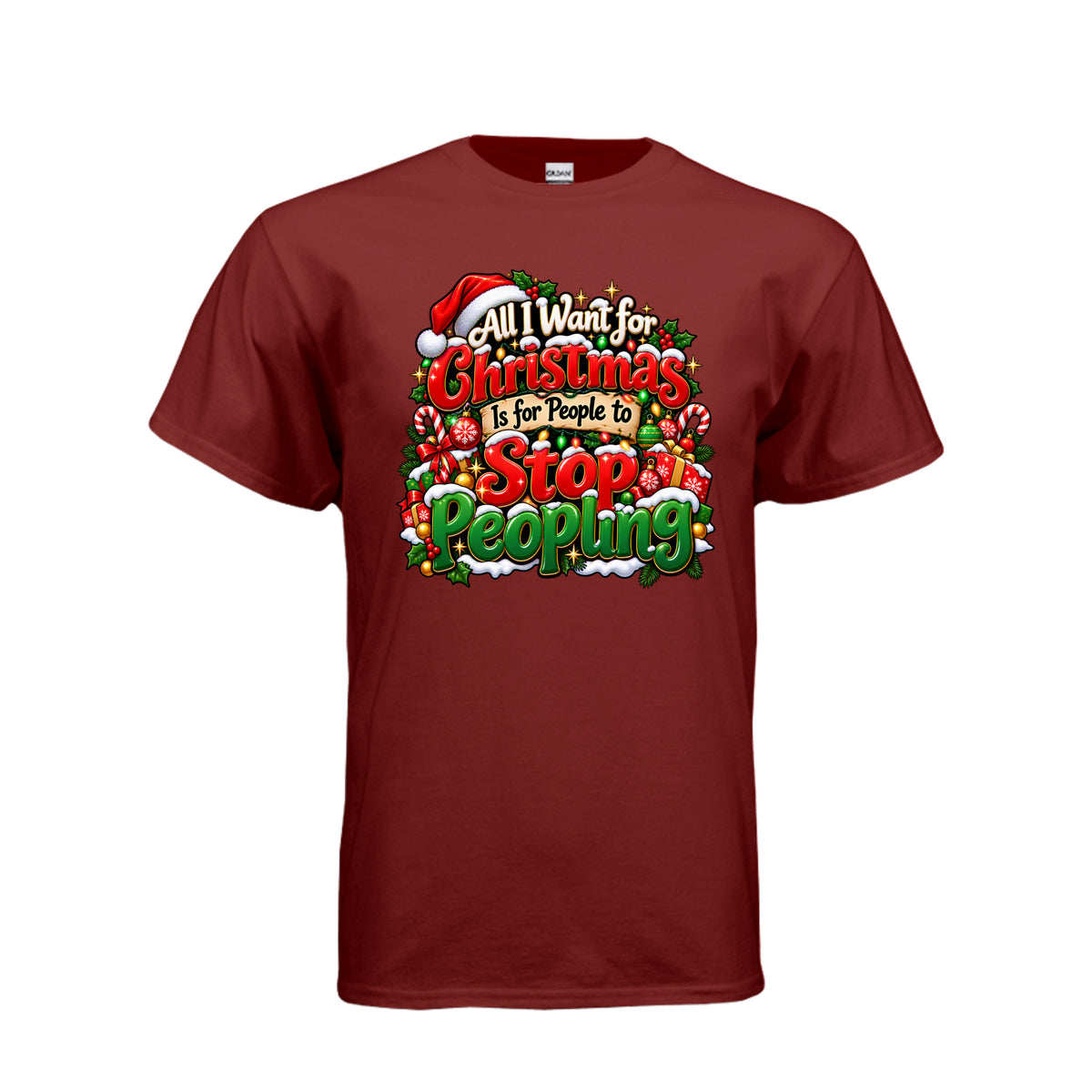 All I Want for Christmas Is for People to Stop Peopling funny T-shirt with bold red and green Christmas lettering, Santa hat, and holiday decorations.