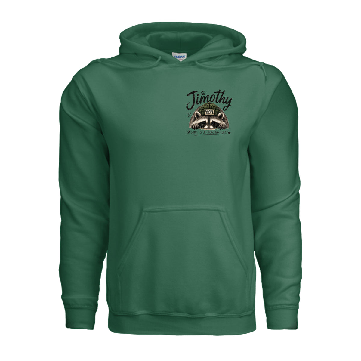 Fan Dark Green Jimothy the Raccoon hoodie, front view with Jimothy lettering and a raccoon face graphic on the left chest.